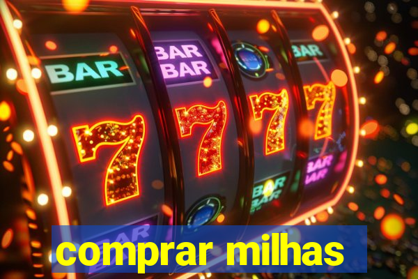 comprar milhas